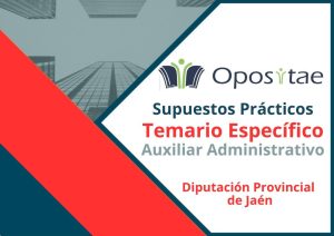Supuestos prácticos temario específico Auxiliar Administrativo