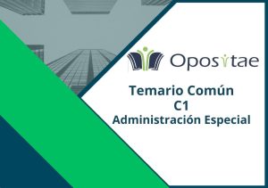 Temario común C1 Administración Especial