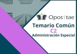 Temario común C2 Administración Especial