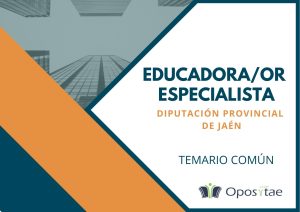 Temario común Educador/a Especialista Diputación Provincial de Jaén