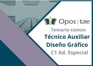 Temario común Técnico Auxiliar en Diseño Gráfico
