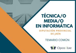 Temario común Técnico Medio Informática Diputación Provincial de Jaén