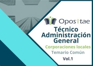 Temario común Volumen 1 - Técnico Administración General Corporaciones Locales