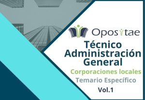 Temario específico Volumen 1 - Técnico Administración General Corporaciones Locales