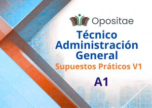 Supuestos Prácticos Vol 1                     Técnico Administración General