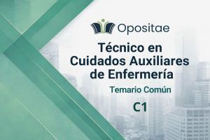 Temario Común Técnico en Cuidados Auxiliares de Enfermería