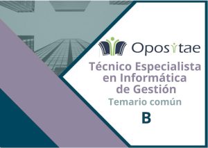 Temario Común Técnico Especialista en Informática de Gestión