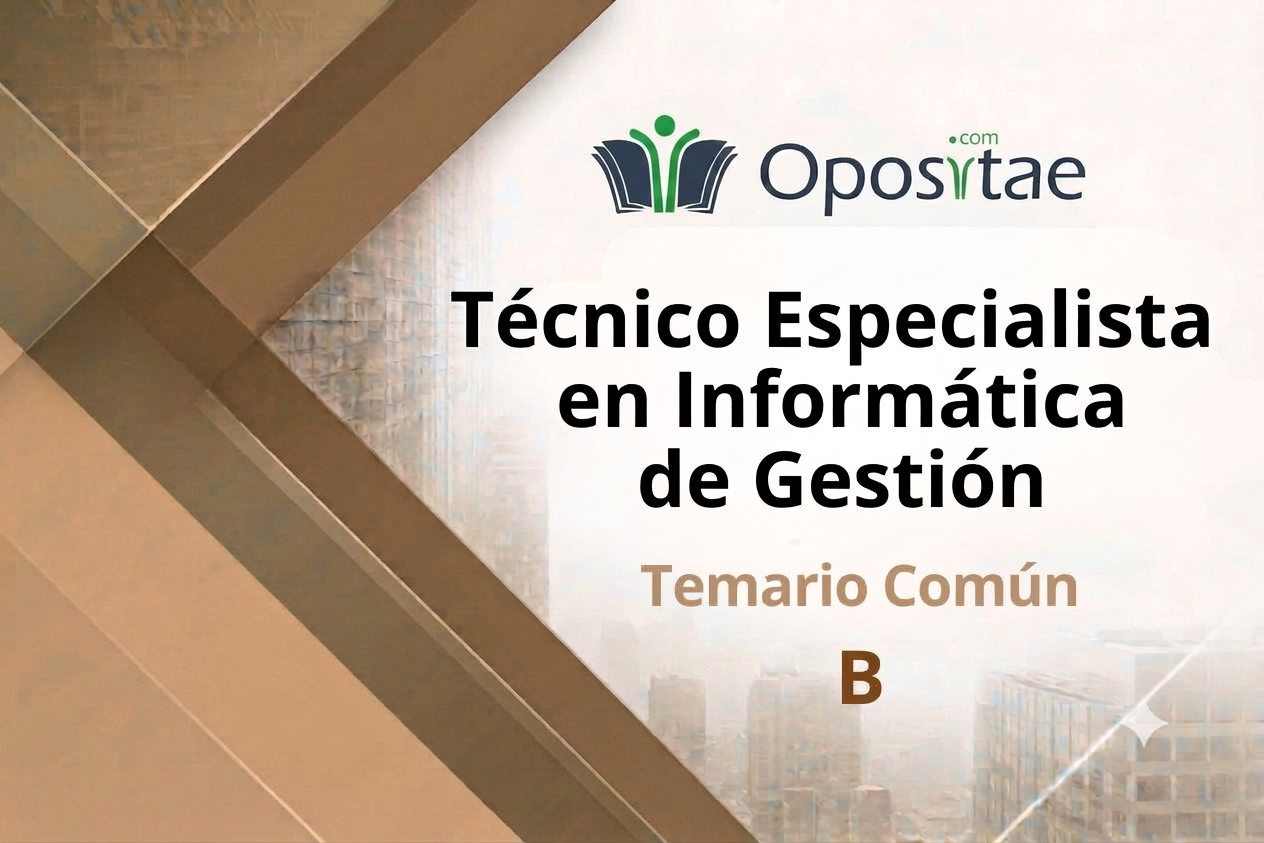 Temario Común Técnico Especialista en Informática de Gestión